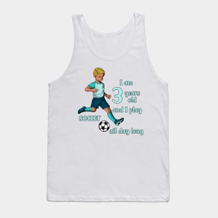 Boy kicks the ball - I am 3 years old Tank Top